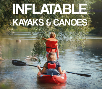 Inflatable Canoes and Inflatable Kayaks