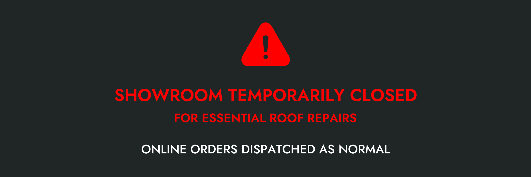 Showroom Temporarily Closed